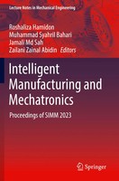 Roshaliza Hamidon (U. A.) | Intelligent Manufacturing And Mechatronics | Buch