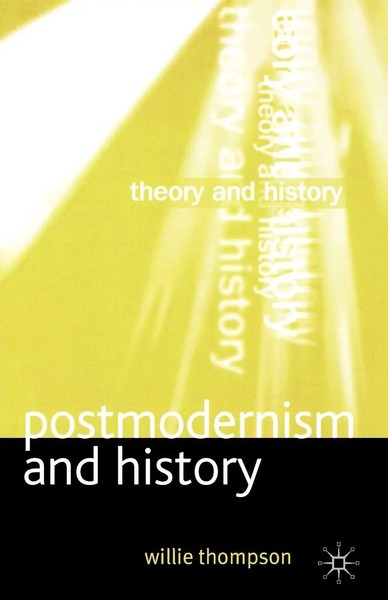 Postmodernism And History Willie Thompson Taschenbuch Einband - Flex.(Paperback)-image