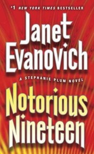 Notorious Nineteen by Janet Evanovich Notorious Nineteen by Janet Evanovich