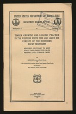 Timber Growing Logging Practice W White Pine Larch Fir USDA Dept Bulletin 1494