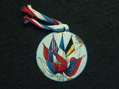 MEDAILLE METALL BEMALT WW1 - TAG DER NANTAIS AN DER FRONT - 18. APRIL 1915