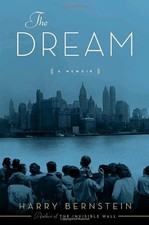 THE DREAM: A MEMOIR By Harry Bernstein - Hardcover **BRAND NEW**