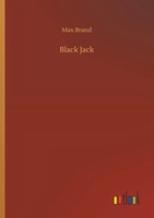 Max Brand | Black Jack | Taschenbuch | Englisch (2019) | 188 S. | Outlook Verlag