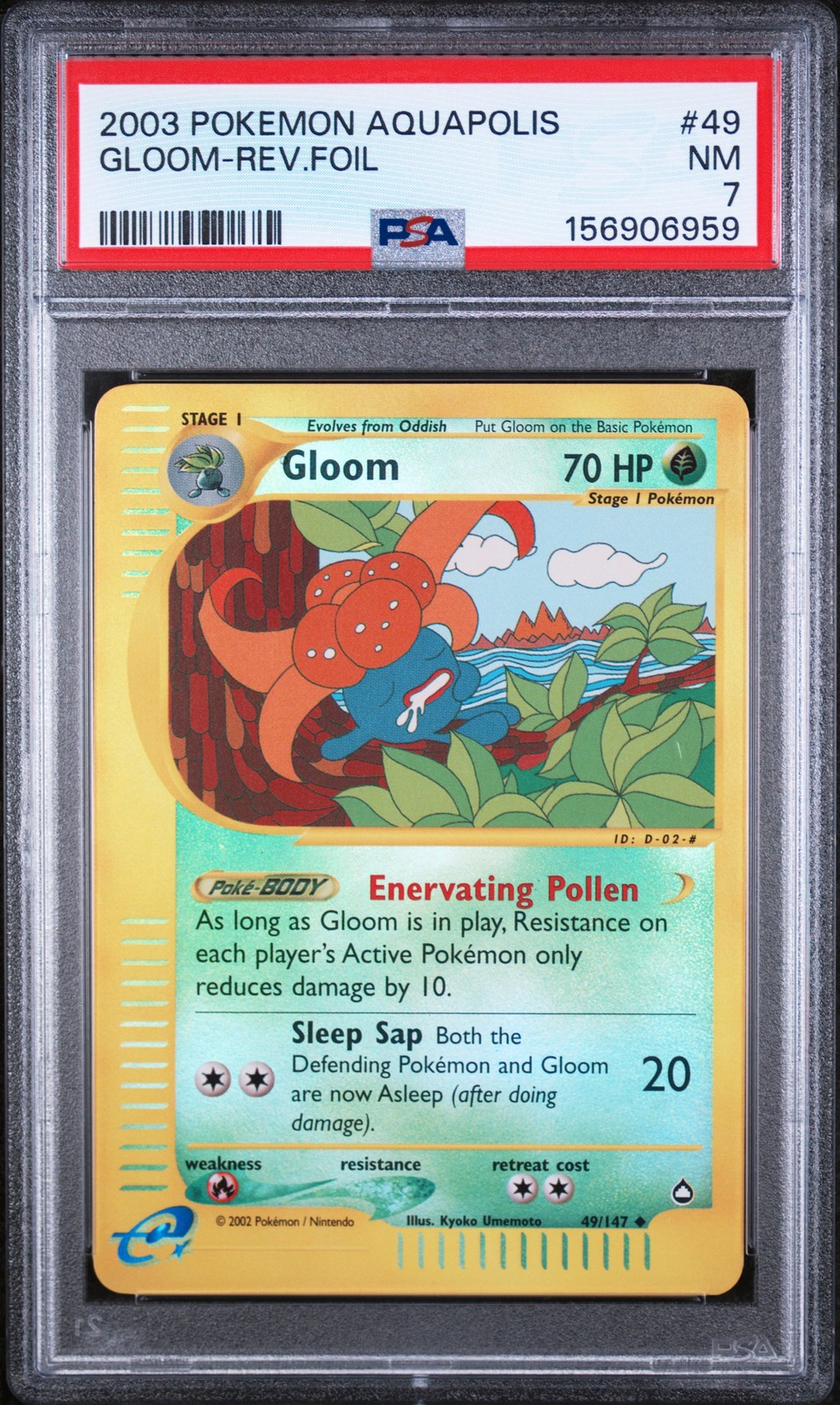 2003 POKEMON AQUAPOLIS #49 GLOOM-REVERSE FOIL PSA 7