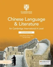 Cambridge International A Level Chinese Language & Literature Coursebook with Di