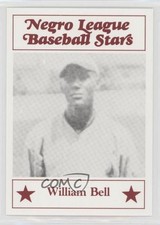 1986 Fritsch Negro League Baseball Stars William Bell #99 0w6