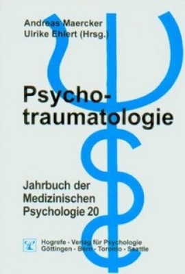 Jahrbuch der Medizinischen Psychologie, Bd.20, Psychotraumatologie Elmar Br