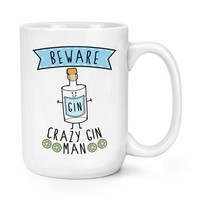 Beware VerrüCkte Gin Mann 426Ml Groß Becher Tasse - Lustig Tonic Scherz Drunk
