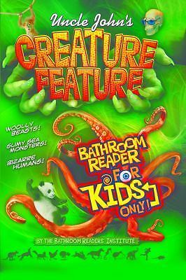 Uncle John's Creature Feature Bathroom Reader for Kids Only