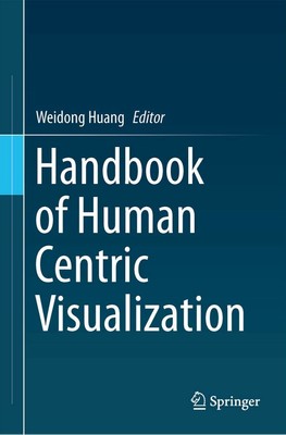 Handbook of Human Centric Visualization Hardcover   6. August 2013
