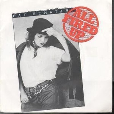 Pat Benatar All Fired Up 7'' Vinyl UK Chrysalis 1988 B/W Cool Zero Pic Sleeve