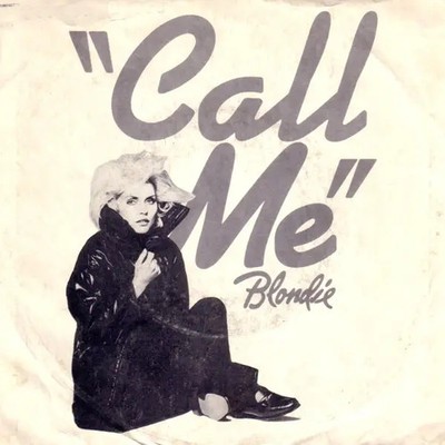 Blondie Call Me Vinyl Single 7inch Chrysalis Records