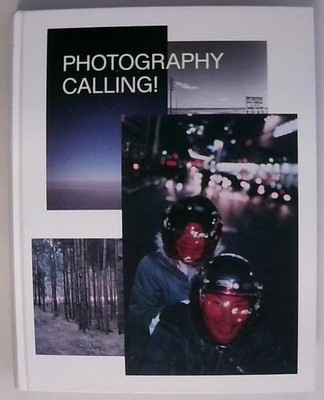 Photography Calling! [Ausstellung Photography Calling!, eine Ausstellung des Spr
