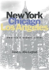 New York, Chicago, Los Angeles: Amerikas globale Städte