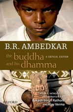 THE BUDDHA AND HIS DHAMMA: A CRITICAL EDITION...