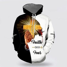 Faith Over Fear Pray Hand Cross AOP 3D Hoodie   Gifts For Christians S-5XL