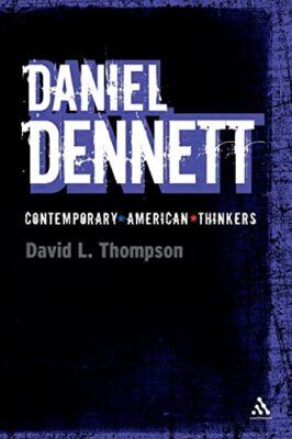 Daniel Dennett von Professor David L. Thompson (Taschenbuch, 2009)
