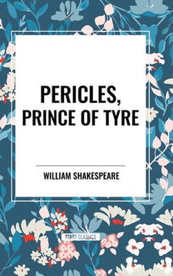 Perikles, Prinz von Reifen von William Shakespeare Hardcover Buch