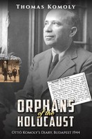 Orphans Of The Holocaust Thomas Komoly Taschenbuch Englisch 2024 Austin Macauley