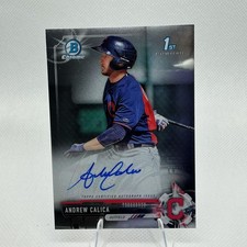 2017 Bowman Chrome #CPA-ACA Andrew Calica Prospect Autographs