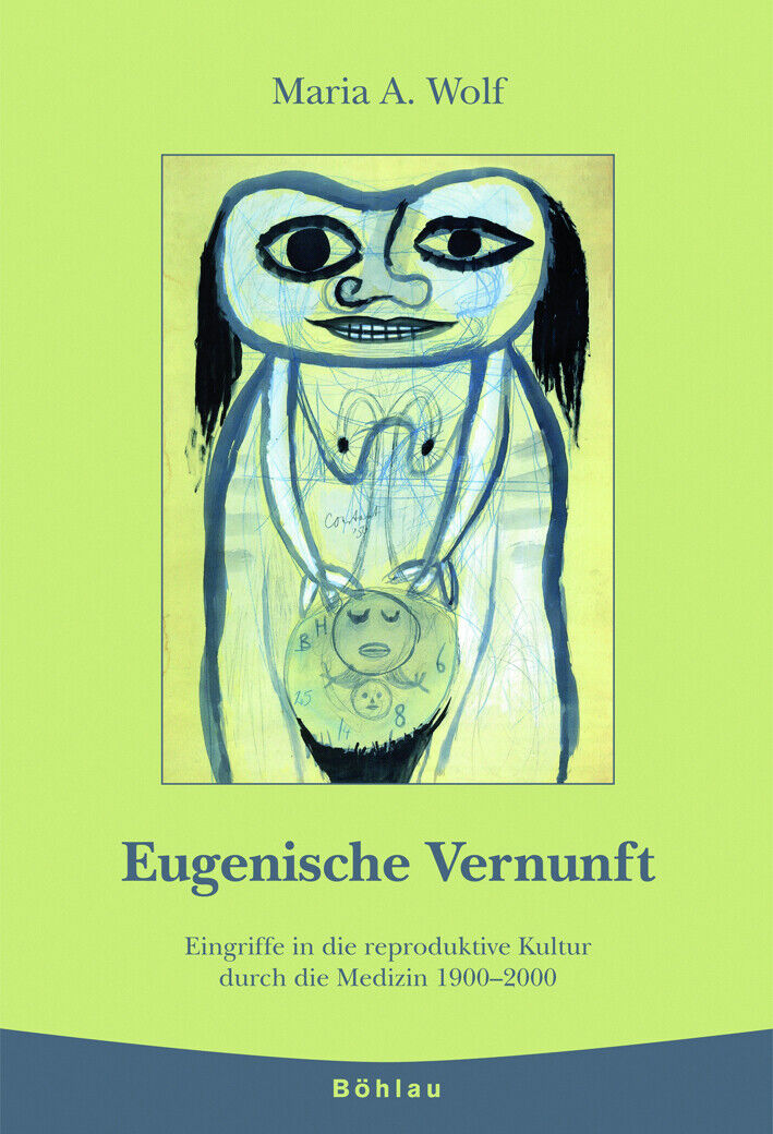 Thumbnail - Maria A Wolf / Eugenische Vernunft