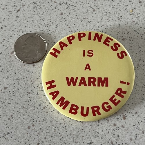 Happiness Is A Warm Hamburger Funny Humorous Pinback Button #46841
