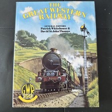 The Great Western Railway by Whitehouse, Patrick Hardback Book GWR 150 Steam
