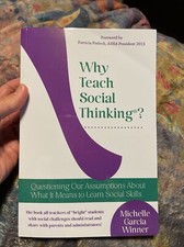 Why Teach Social Thinking? by Michelle Garcia Winner (2013, Trade Paperback)