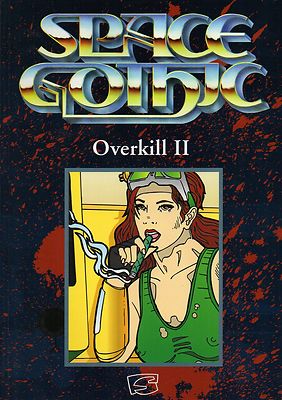 SPACE GOTHIC-OVERKILL II-Quellenband-Düsteres Science Fiction-Rollenspiel-neu