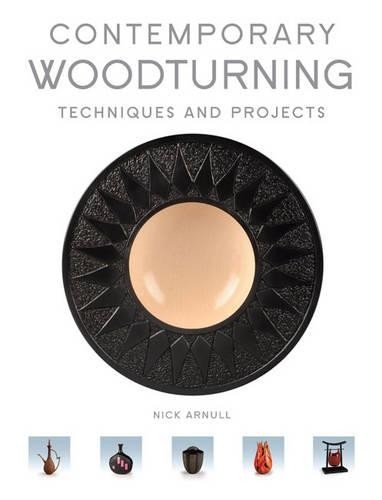 Contemporary Woodturning by N Arnull - 9781861088734