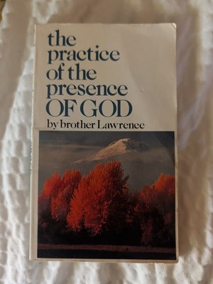 Practice of the Presence of God by Brother Lawrence (1982, Trade Paperback)