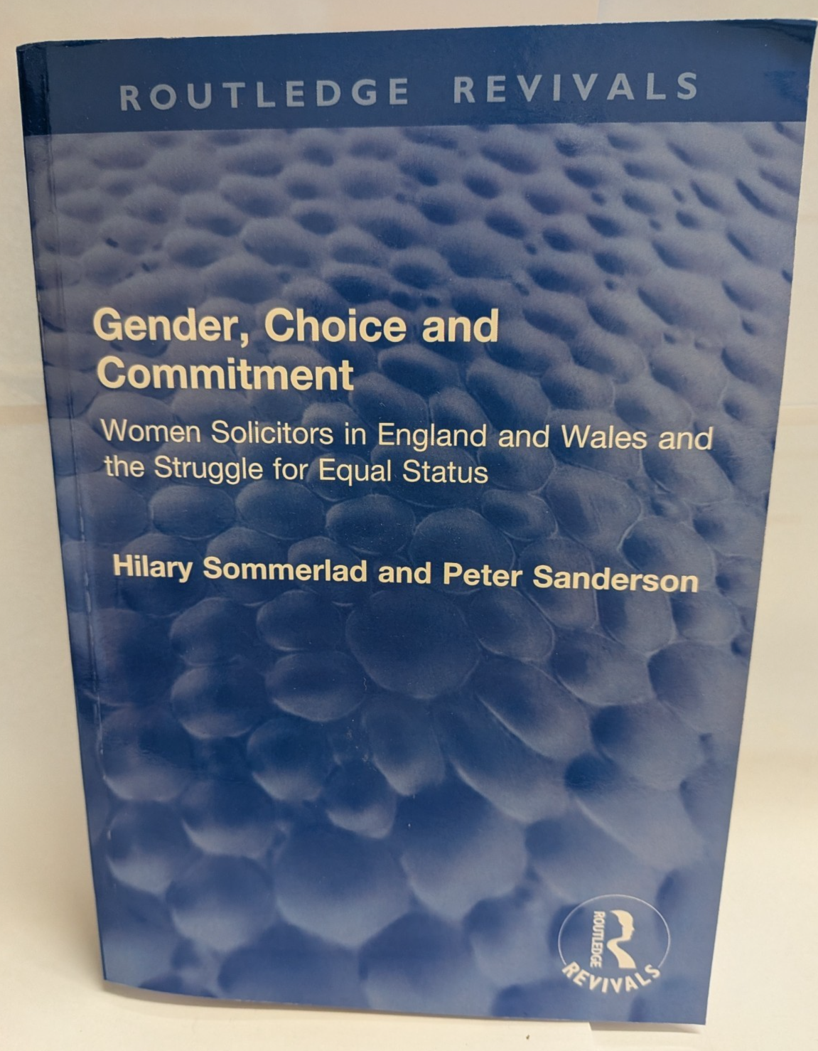 Gender Choice and Commitment Sommerlad Sanderson Routledge PB 2022 [SA]