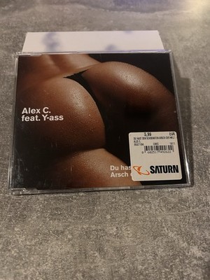 Alex C. Feat. Yass Du Hast Den Schönsten Arsch Der Welt CD Single
