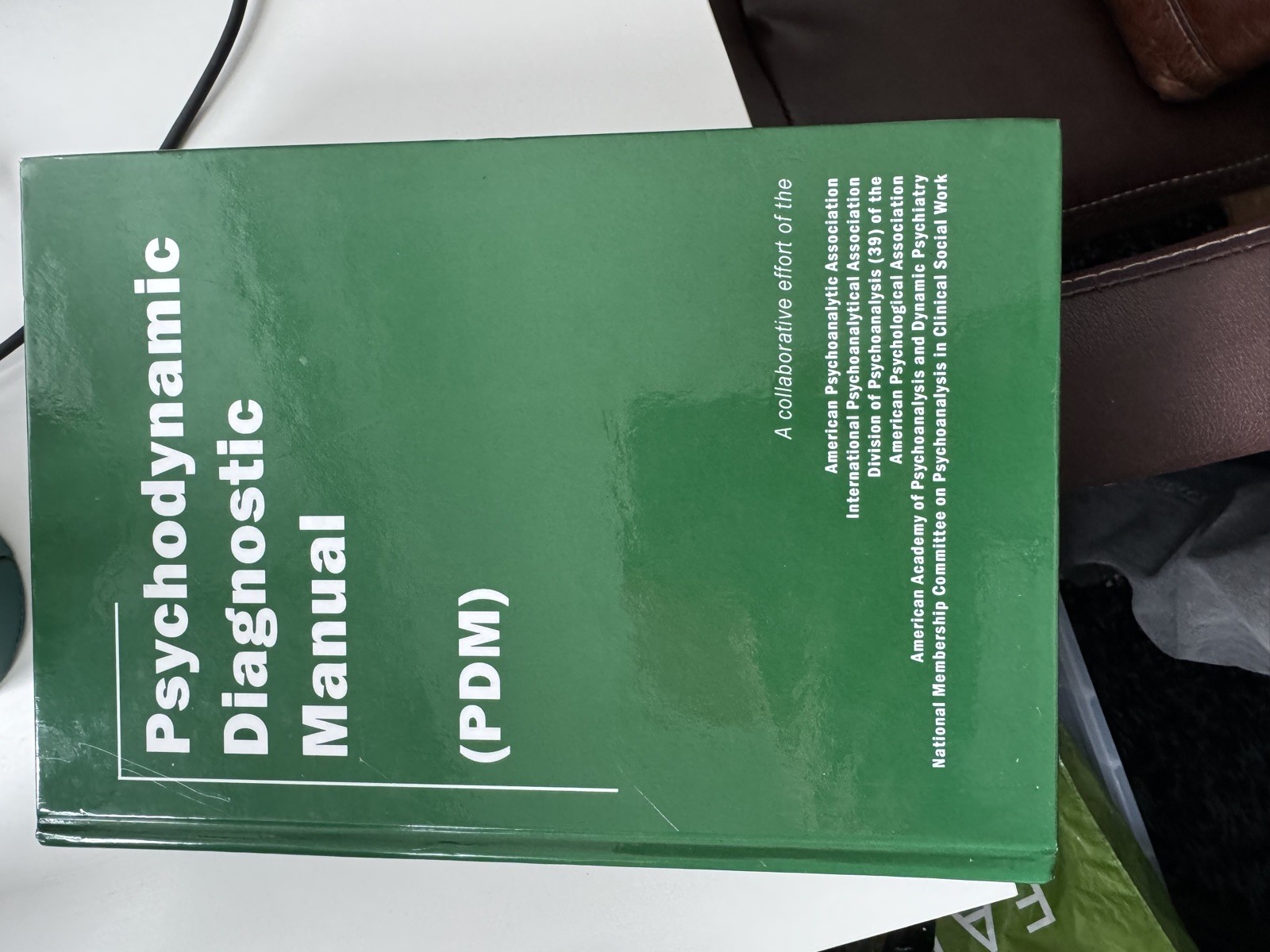 Psychodynamic Diagnostic Manual: (PDM) - Alliance of Psychoanalytic Organizat...