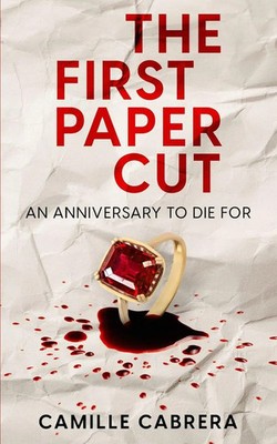 Camille Cabrera | The First Paper Cut | Taschenbuch | Englisch (2024)