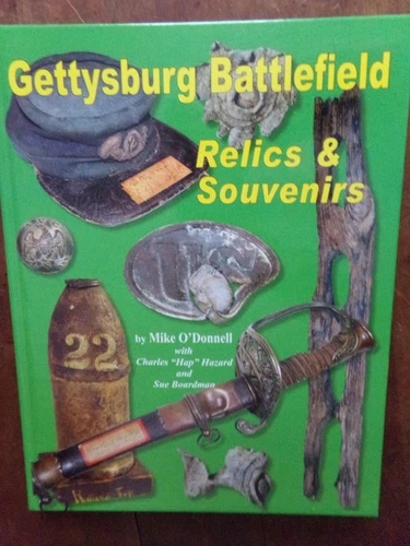 GETTYSBURG BATTLEFIELD RELICS & SOUVENIRS,  Mike O'Donnell, HC, New