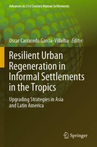Thumbnail - Resilient Urban Regeneration In Informal Settlements In The Tropics
