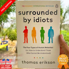 Surrounded by Idiots: The Four Types of Human Behavior by Thomas Erikson *Book*