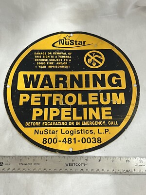 Warning Petroleum Pipeline Nustar Logistics Metal 12'' Round Sign AD Placard
