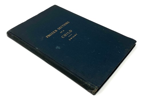Frozen Sections of a Child, Thomas Dwight. First Edition, 1st Printing ~ 1881 - Picture 3 of 5