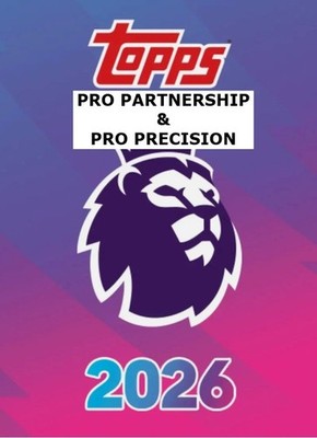 2026 Topps Premier League - Pro Partnership & Pro Precision - *Pick Your Own*
