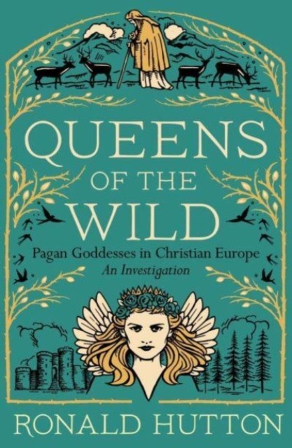 Queens of the Wild by Ronald Hutton (Paperback Book)