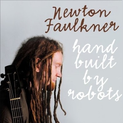 Newton Faulkner Hand Built By Robots (CD)