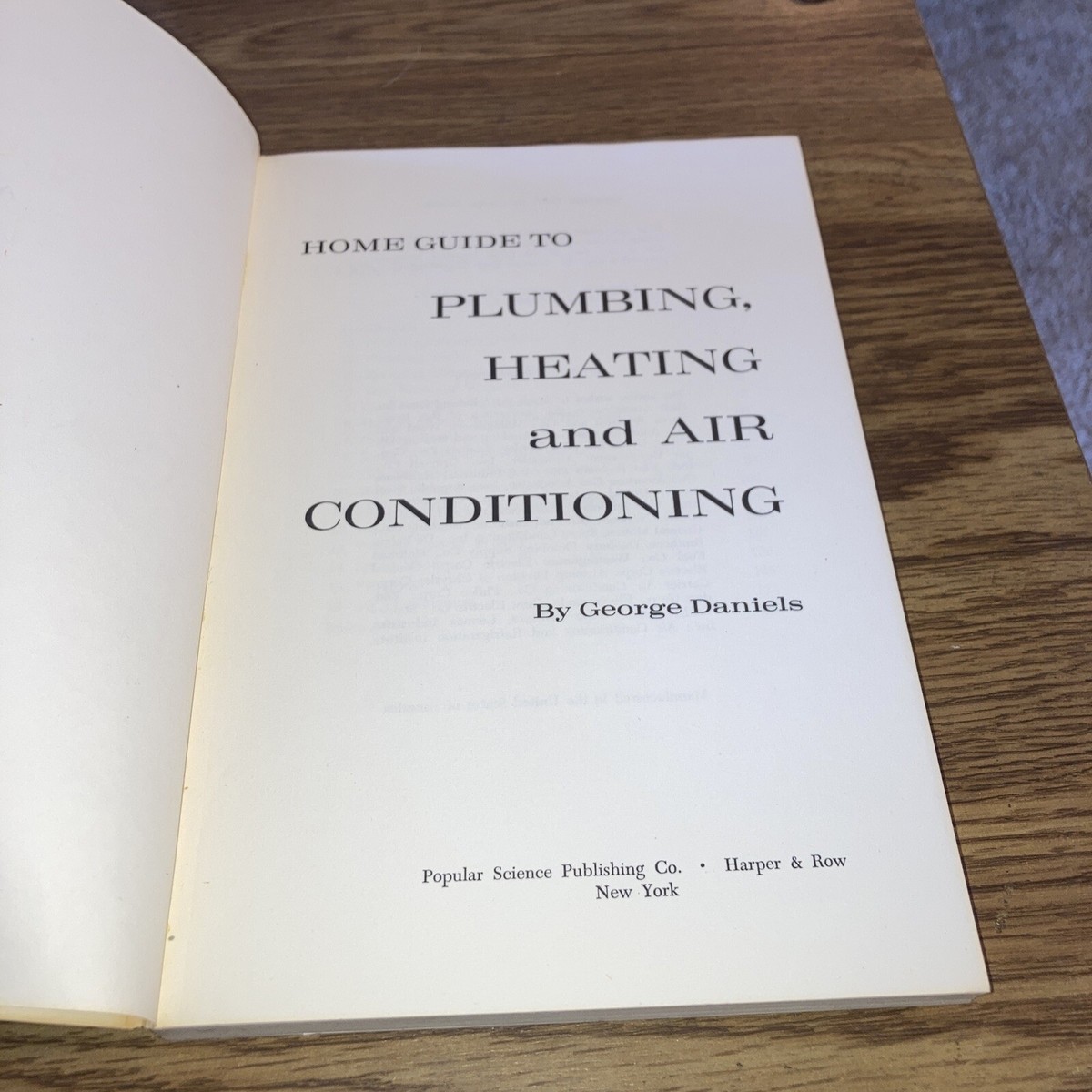 Home Guide to Plumbing Heating Air conditioning, George Daniels 1967  Popular Sci