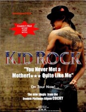 2006 Kid Rock "Met A Mother*** Quite Like Me" Release Industry Promo Reprint Ad