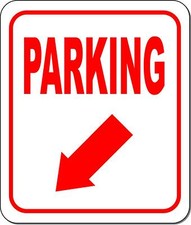 PARKING DIRECTIONAL RED 8 Arrow Variations Metal Aluminum composite sign