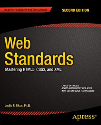 Sikos - Web Standards Mastering HTML5 CSS3 und XML - Neues Taschenbuch - J555z