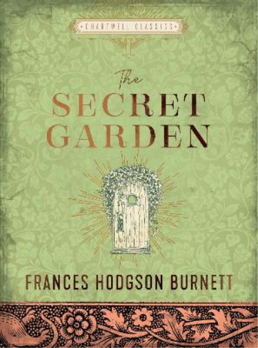 Frances Hodgson Burnett The Secret Garden (Copertina rigida) Chartwell Classics