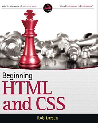 Beginning HTML and CSS, Larsen, Rob