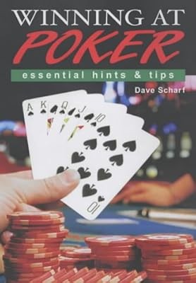 Winning at Poker: Essential Hints and Tips, Scharf, Dave, Used; Good Book